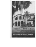 Spring for Sure by Annie Russell Theatre