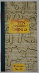 Ten Thousand Things, Volume No. 45