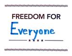 Freedom for Everyone by Anonymous Patron Olin Library