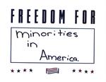 Freedom for Minorities in America by Anonymous Patron Olin Library