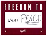 Freedom to Want Peace by Anonymous Patron Olin Library