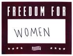Freedom for Women by Anonymous Patron Olin Library